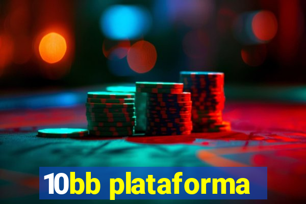 10bb plataforma